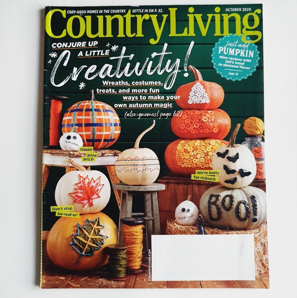 Country Living Magazine October, 2020 Conjure Up a Little Creativity! Halloween